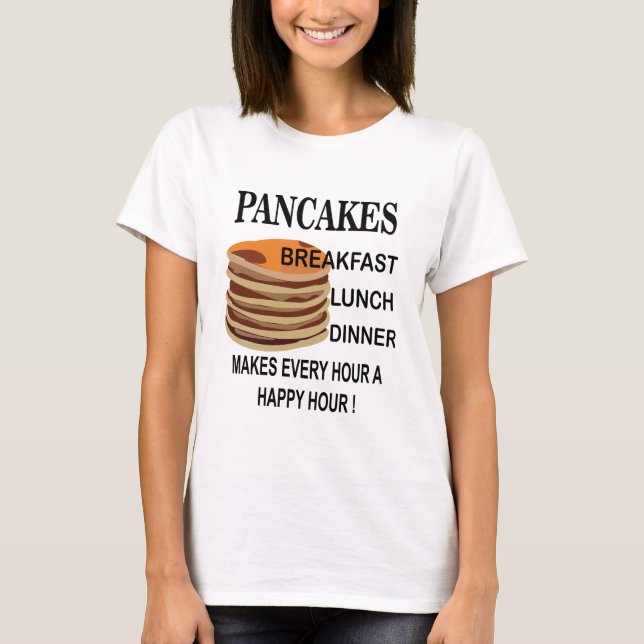 Pancakes gör varje timme i en Lycklig-timmars Pann T Shirt (Framsida)
