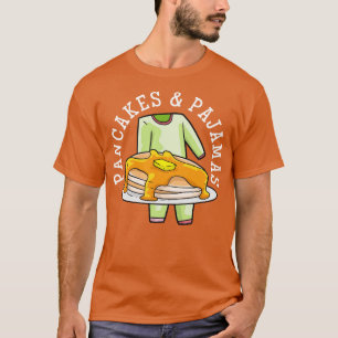 Pancakes Pajamas Pajama Party 1 T Shirt