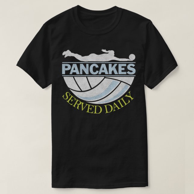 Pancakes Served Daily Volleyball Libero T Shirt (Design framsida)