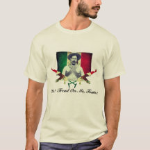 Pancho Villa "Gå inte på mig, Tonto!" T-shirt