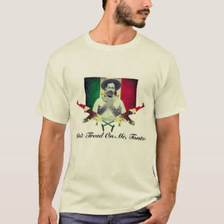 Pancho Villa "Gå inte på mig, Tonto!" T-shirt