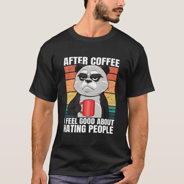 Panda Bear After Coffee I Feel About Ing People T Shirt (Framsida)