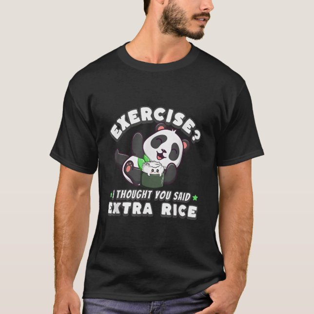 Panda Bear Exercise I Thought You Said Extra Rice T Shirt (Framsida)