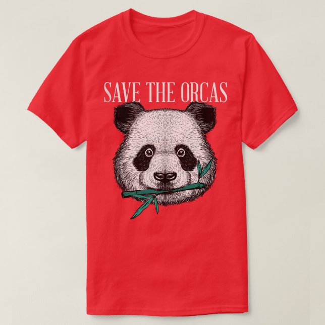Panda Bear Orca - Parody Killer Whale Funny säger T Shirt (Design framsida)