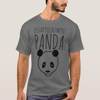 Panda för besvikelse t shirt