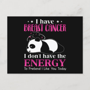 Panda jag har bröstcancer.. Jag har inte energin Vykort