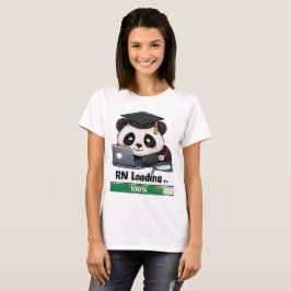 Panda RN Laddar 100% Färdig Sjuksköterskeexamen T Shirt
