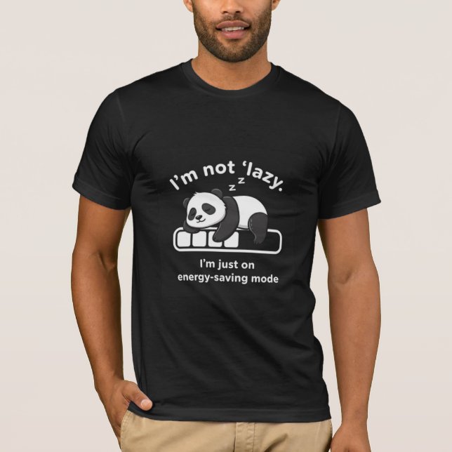 Panda som sover kan man relatera till - Inte lat,  T Shirt (Framsida)
