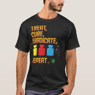 Pandemisk behandling, klösning, utrotning, upprepa t shirt