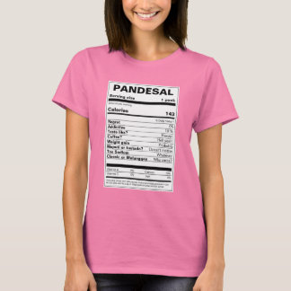 Pandesal Nutrition Facts T Shirt