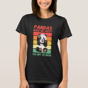 Pandor får mig att Lycklig inte så mycket T Shirt