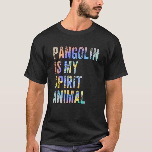 Pangolin är mitt andliga djur t shirt (Framsida)