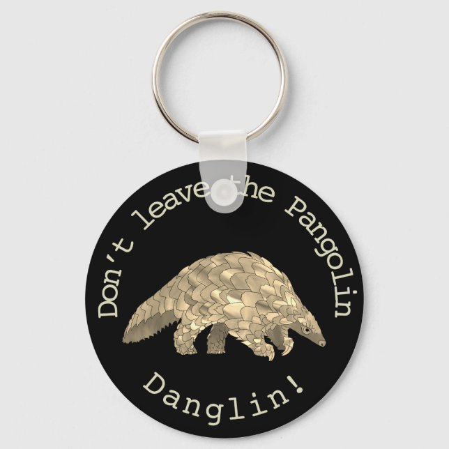 Pangolin Danglin! Söt Aktivist för Utrotningshotad Nyckelring (Framsida)