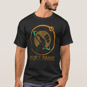 Panic 42 svaret på universums liv t shirt