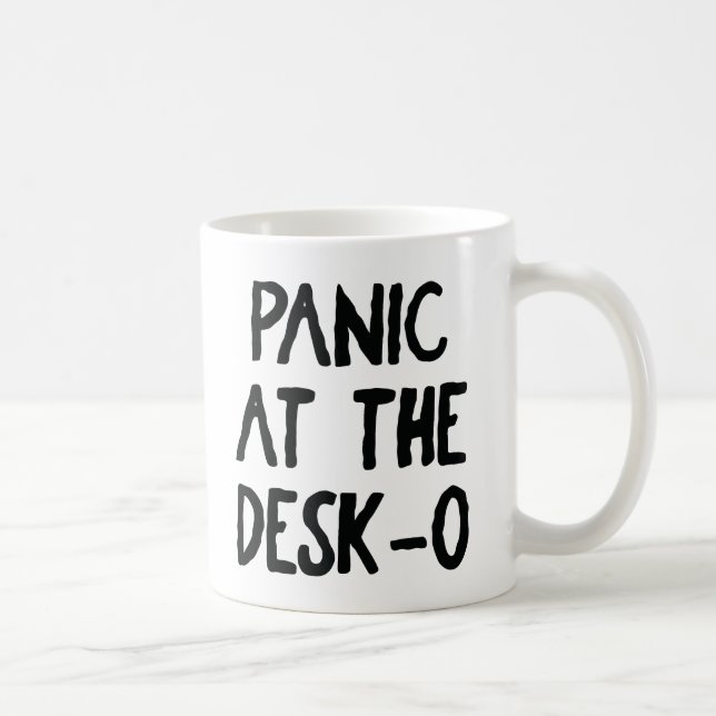 "Panic at the Desk O" Mugg 🖥️ 😱 (Höger)