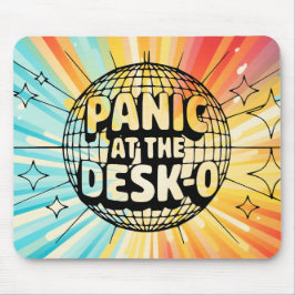 Panic at the Desk-O Musmatta