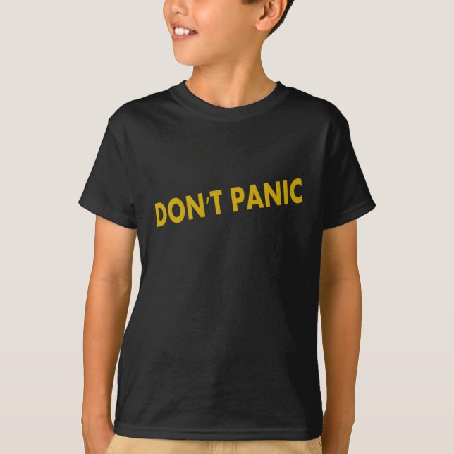 Panic Funny Quote T Shirt (Framsida)