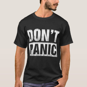 Panic Funny Retro-Vintage T Shirt