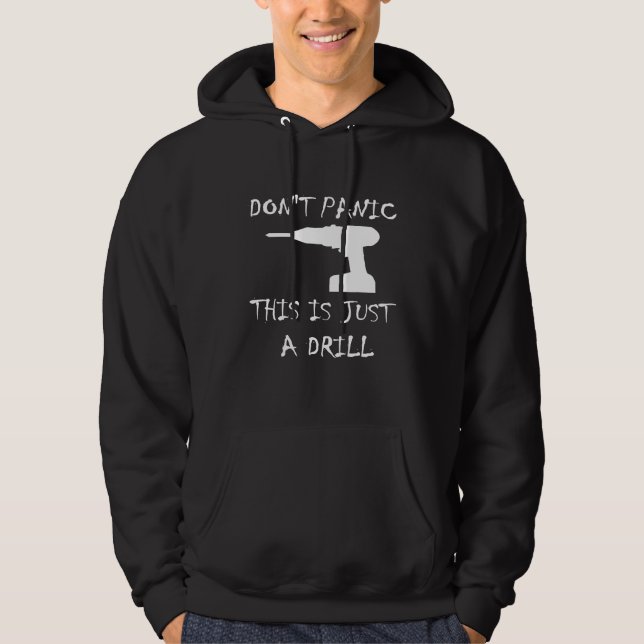Panic här är bara en övning hoodie (Framsida)