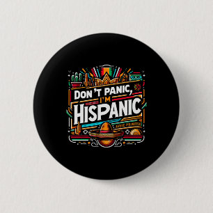 Panic.. Jag är Hispanic Funny Mexican Sombrero De Knapp