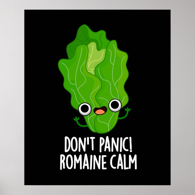 Panic Romaine Lugn Funny Veggie Pun Mörk BG Poster (Framsidan)