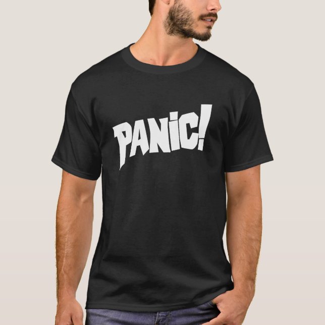 Panic! text-grafik, slogan T Shirt (Framsida)