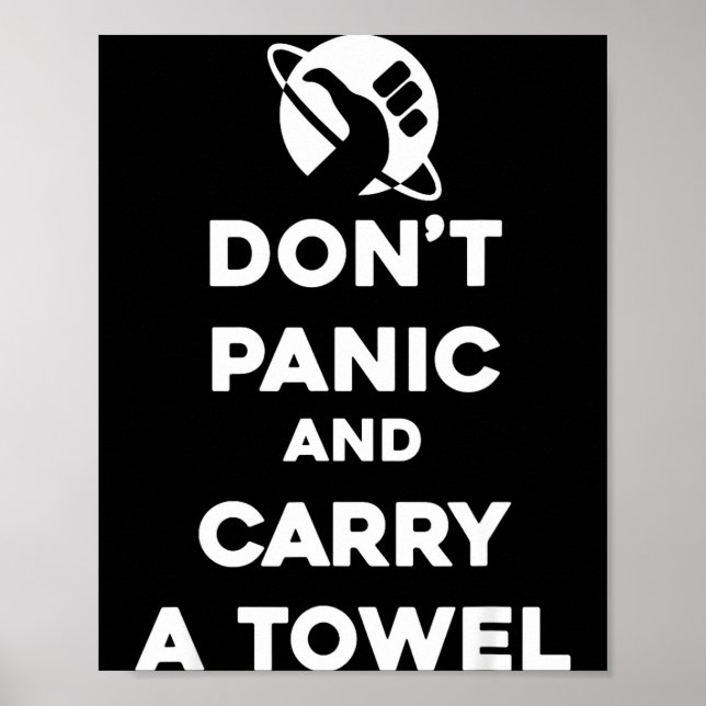 Panikera Inte Och Ta Med En Handduk - Handduksdage Poster (Framsidan)