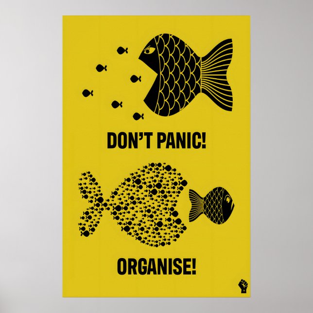 Panikera inte, organisera! Matt Konsttryck Protest Poster (Framsidan)