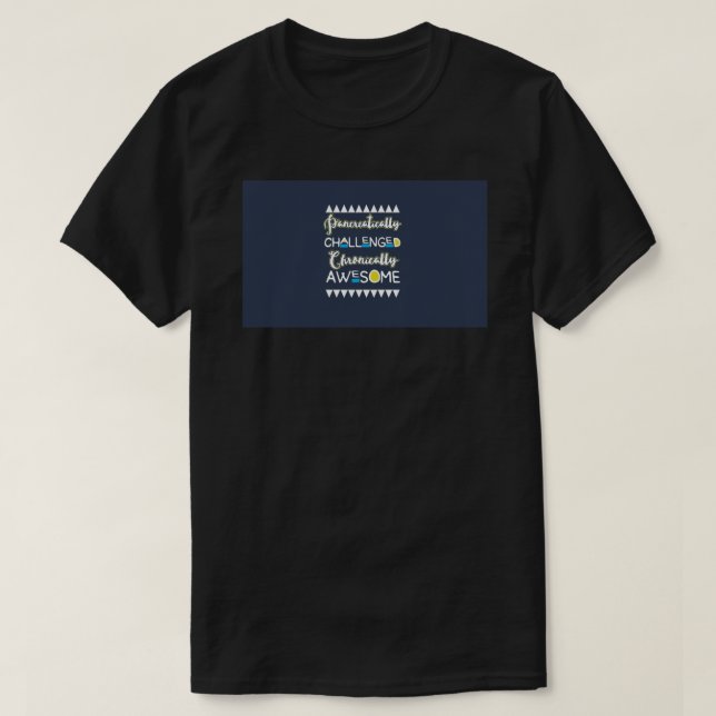 Pankreatiskt utmanad, kroniskt Fantastisk - d T Shirt (Design framsida)