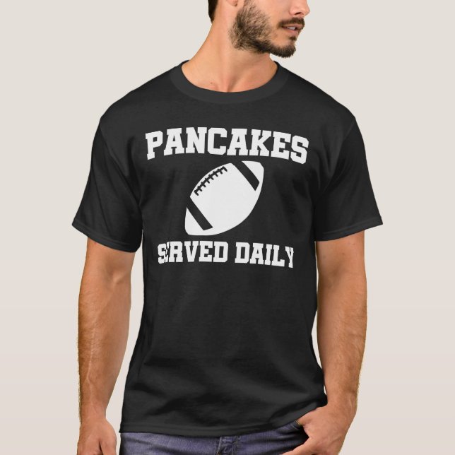 Pannkakor som dagligen tjänas som t shirt (Framsida)