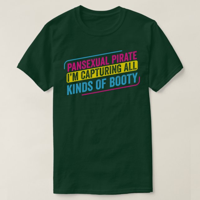 Pansexual Pirat Capturing all slags Booty Pan T Shirt (Design framsida)
