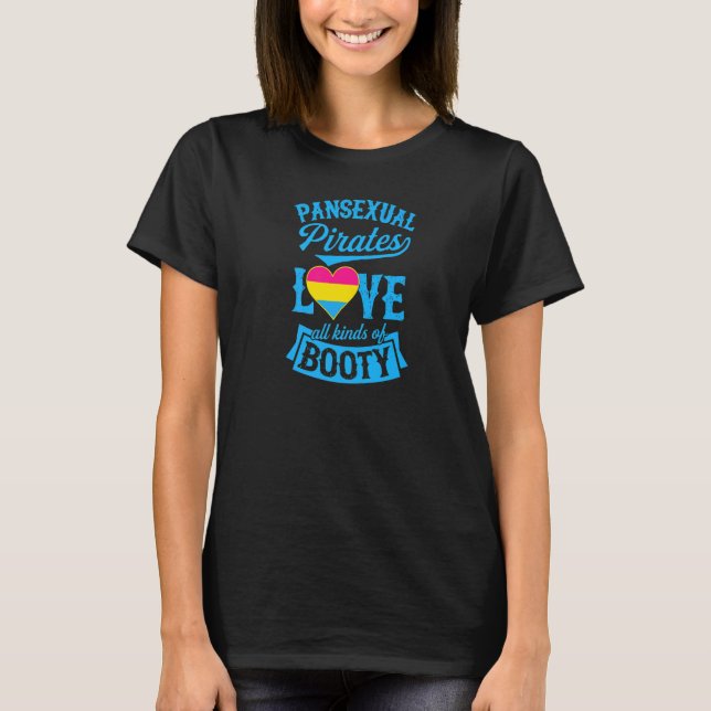 Pansexual Pirater Kärlek alla slags Booty Pan Prid T Shirt (Framsida)