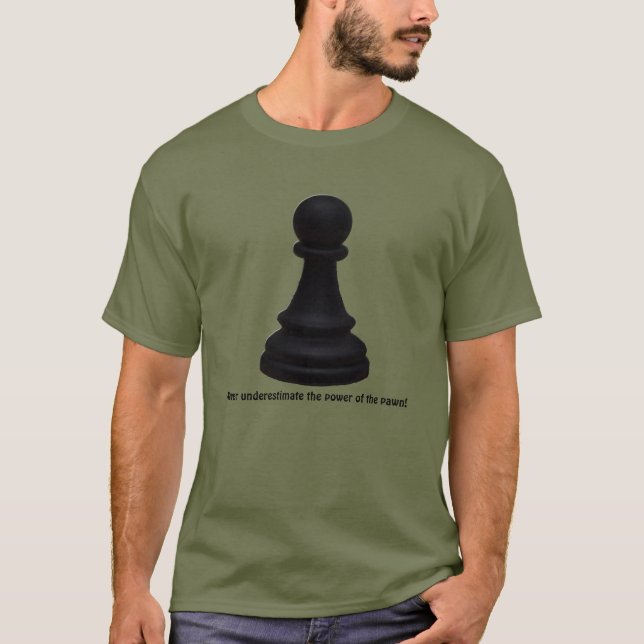 Pantens kraft! Pawn Chess Biet Tee (Framsida)