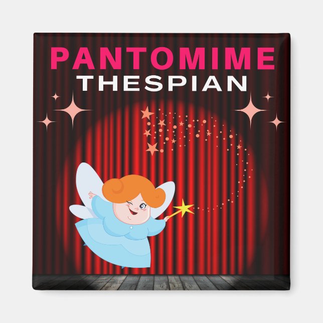 Pantomime Thespian - Fairy Godmother Magnet (Framsidan)