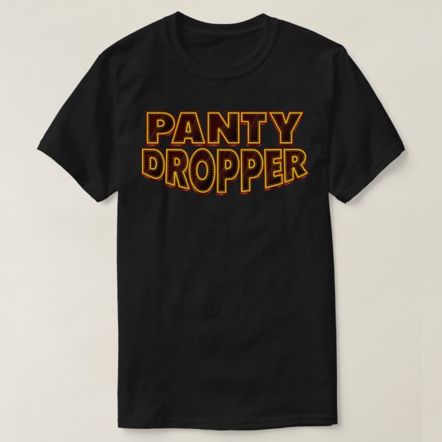 Panty Dropper Memes T Shirt (Design framsida)