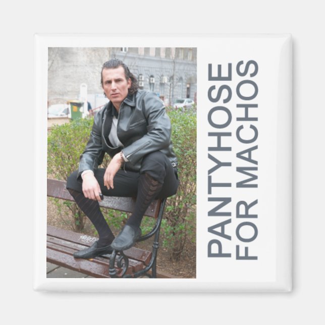 Pantyhose for machos magnet (Framsidan)