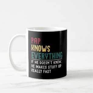 Pap känner till allt Fars dag för farfar Pap Kaffemugg