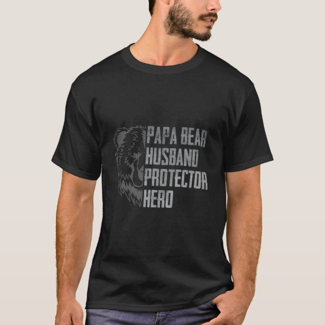 Papa Bear Husband Protector Hero Dad Father'S Day T Shirt (Framsida)