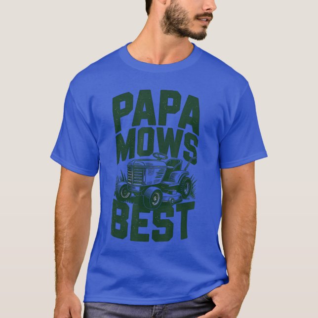 Papa Mows Best Lawn Mower Funny Gardener Father Mo T Shirt (Framsida)