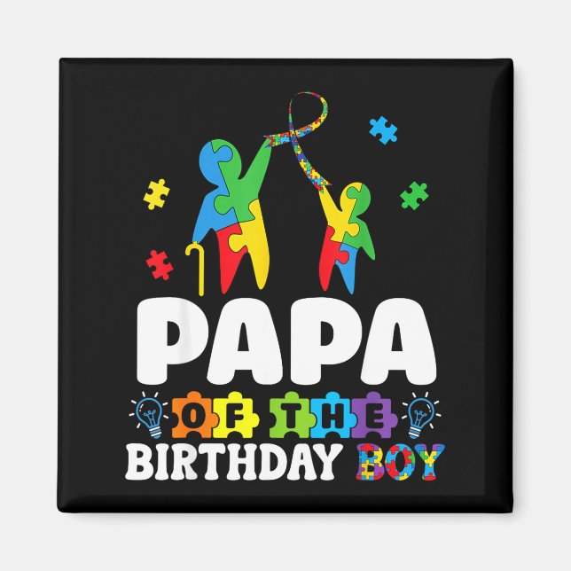 Papa Of The Birthday Boy Autism Awareness Support  Magnet (Framsidan)