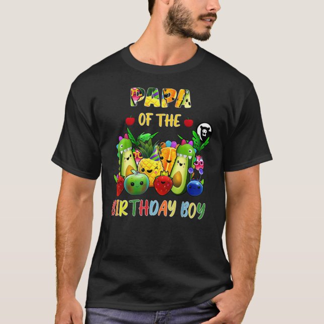 Papa Of The Birthday Boy Family Fruit Birthday Hey T Shirt (Framsida)