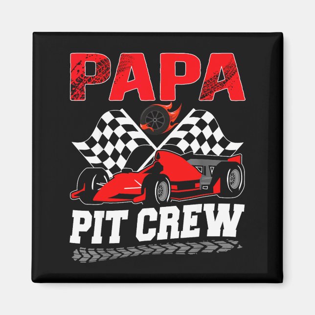 Papa T Crew Racing Family Race Car Birthday Boy  Magnet (Framsidan)