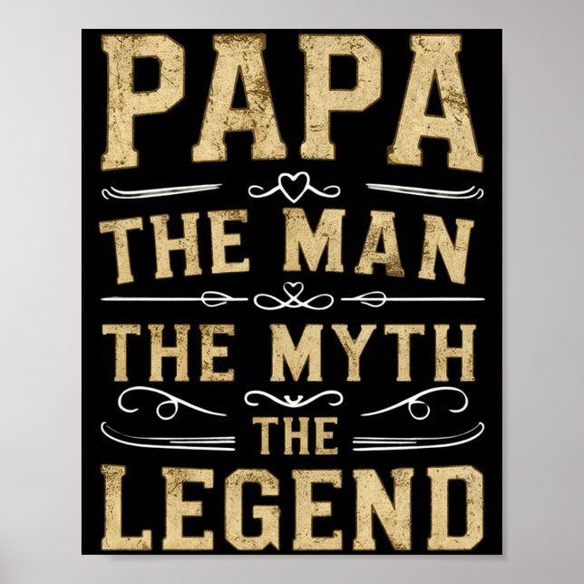Papa The Man The Myth The Legend Fathers Day  Poster (Framsidan)