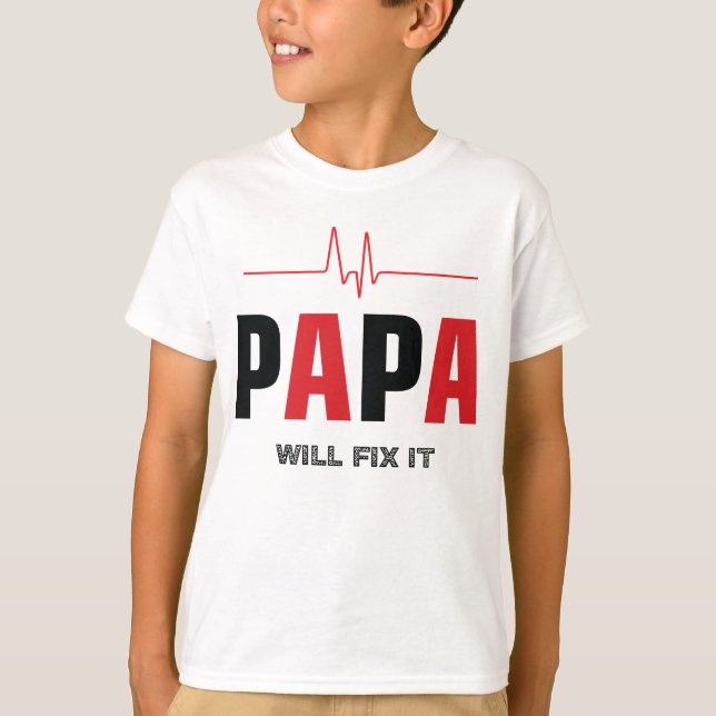 Papa Will Fix It Design- Father's Day Heart Rhythm T Shirt (Framsida)