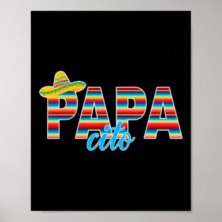 Papacito Serape mexikansk sombrero Cinco De Mayo  Poster