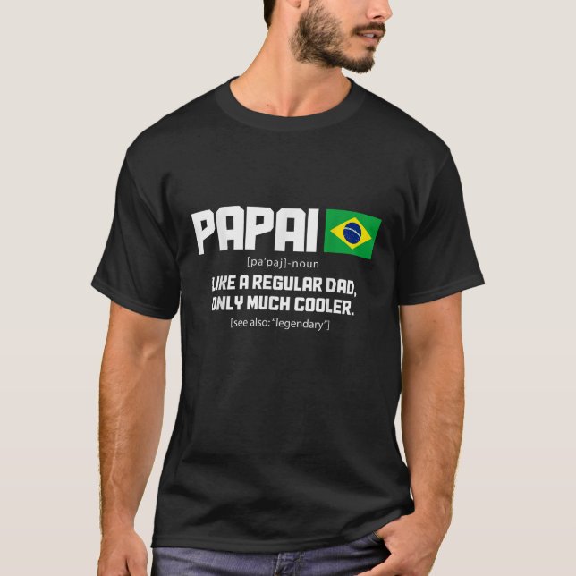 Papai Definition Funny Brasilien Flagga Brasil Bra T Shirt (Framsida)