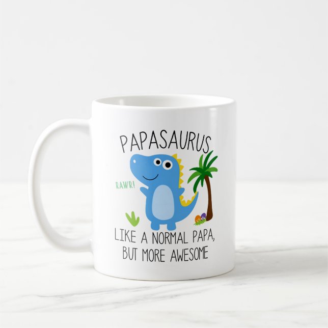 Papasaurus som en vanlig Pappa men mer Fantastisk  Kaffemugg (Vänster)