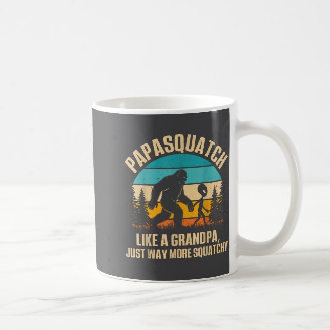 Papasquatch Like A Grandpa Just Way More Squatchy  Kaffemugg (Höger)