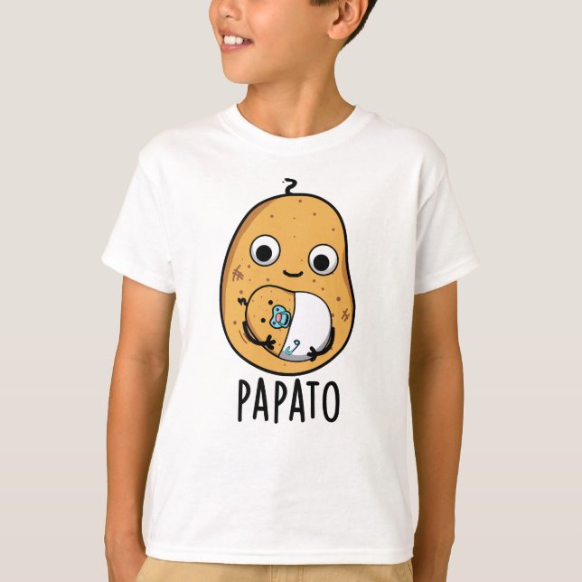 Papato Funny Potato Pun T Shirt (Framsida)