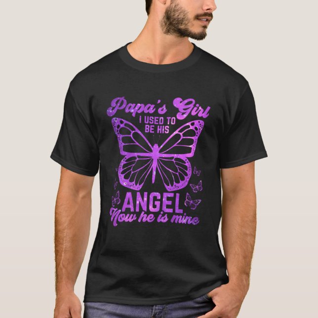 Papau2019s Girl jag brukade vara hans ängel nu är  T Shirt (Framsida)
